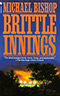 Brittle Innings